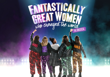 Fantastically Great Women Who Changed The World tickets
